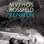Preview des Buches Mythos Rossfeld Rennen